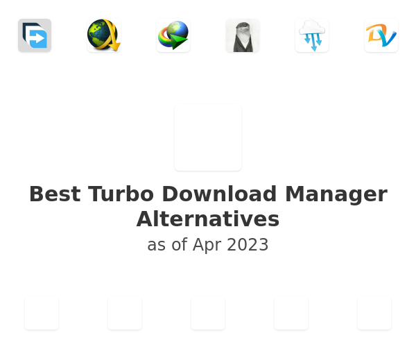 Best Turbo Download Manager Alternatives
