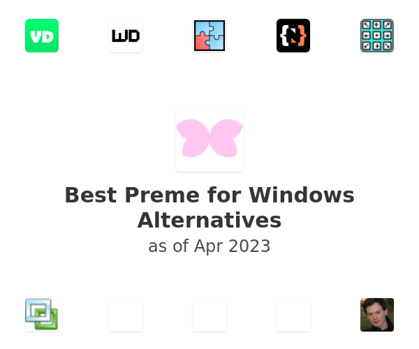 Best Preme for Windows Alternatives