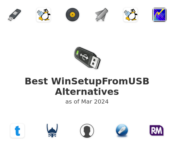 Best WinSetupFromUSB Alternatives