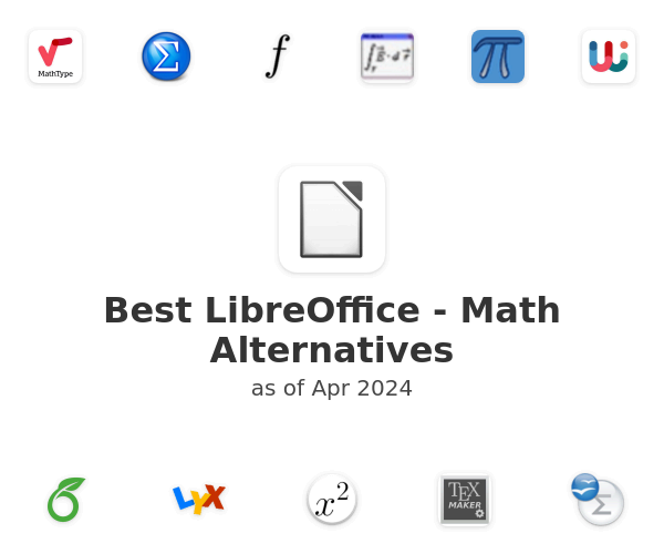 Best LibreOffice - Math Alternatives