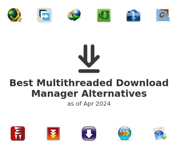 Best Multithreaded Download Manager Alternatives