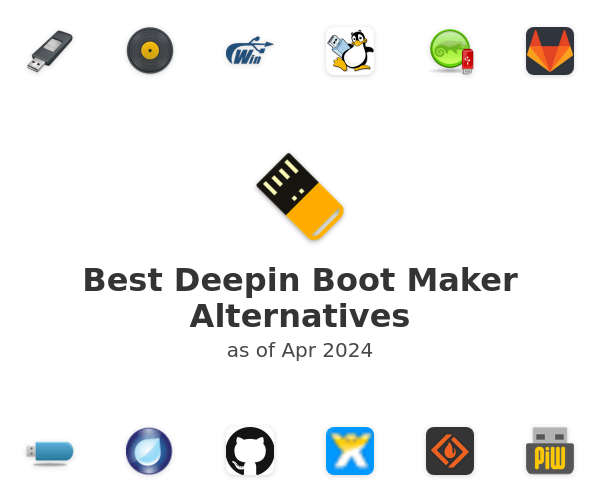 Best Deepin Boot Maker Alternatives