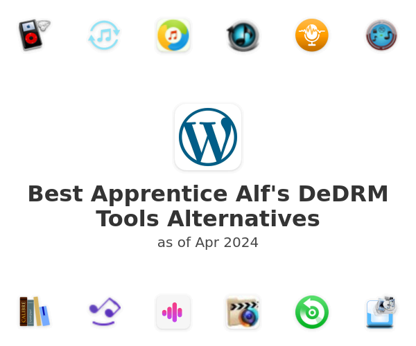 Best Apprentice Alf's DeDRM Tools Alternatives