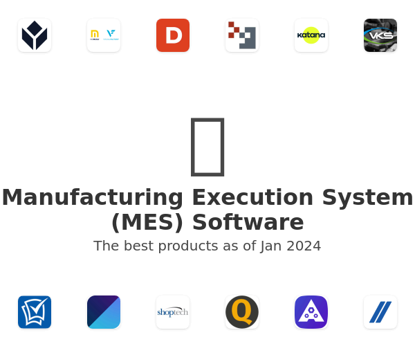 Manufacturing Execution System (MES) Software