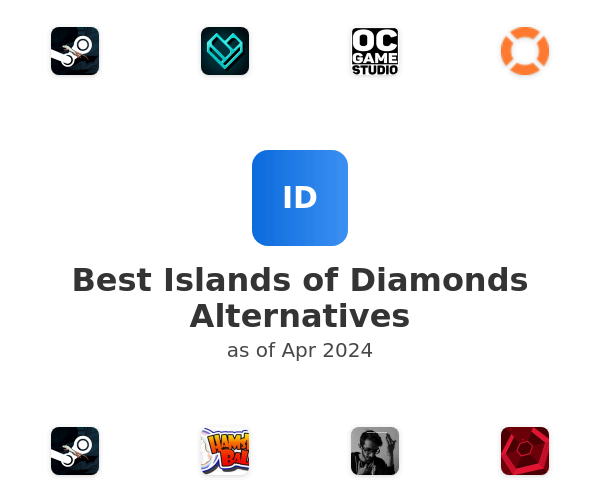 Best Islands of Diamonds Alternatives