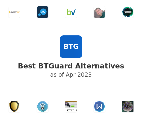 Best BTGuard Alternatives