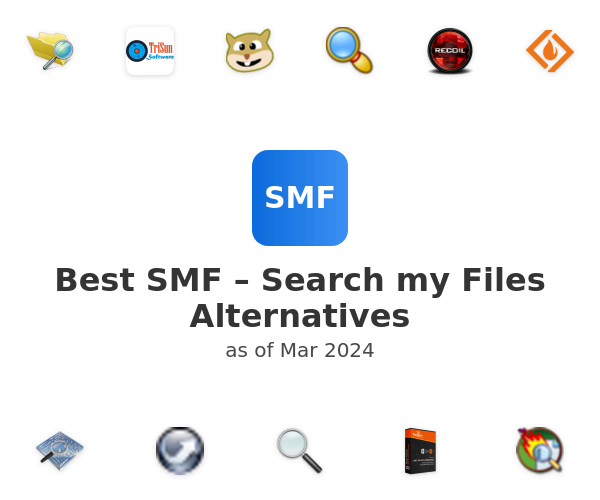 Best SMF – Search my Files Alternatives