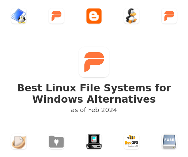 Best Linux File Systems for Windows Alternatives