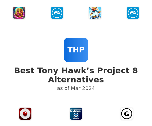 Best Tony Hawk’s Project 8 Alternatives