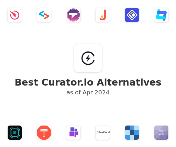 Best Curator.io Alternatives
