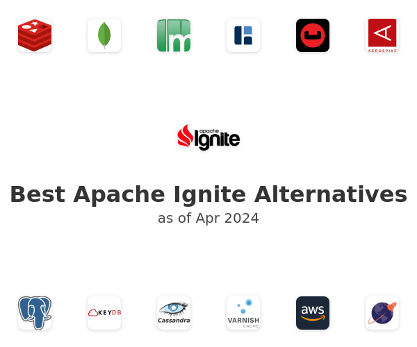 Best Apache Ignite Alternatives