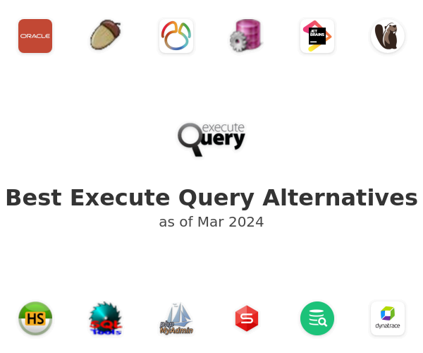 Best Execute Query Alternatives