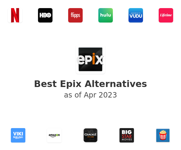 Best Epix Alternatives