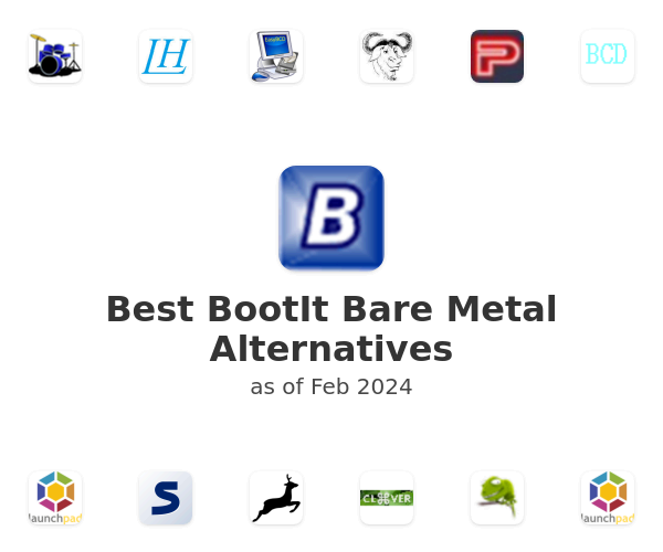 Best BootIt Bare Metal Alternatives