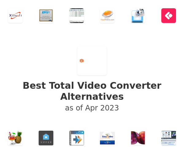 Best Total Video Converter Alternatives