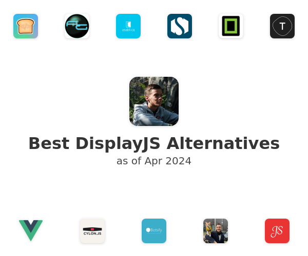 Best DisplayJS Alternatives