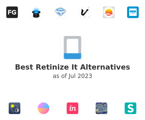 Best Retinize It Alternatives