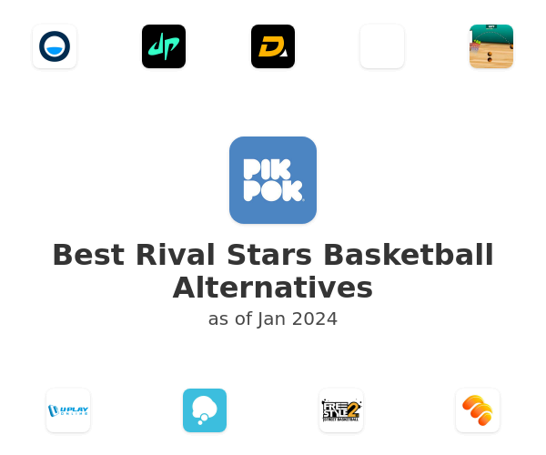 Best Rival Stars Basketball Alternatives