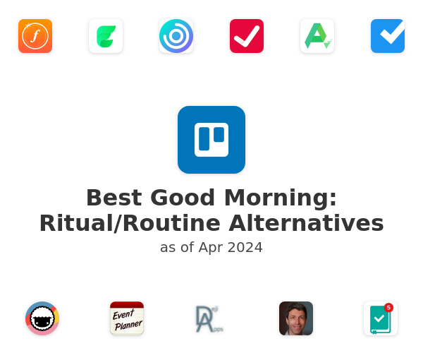 Best Good Morning: Ritual/Routine Alternatives