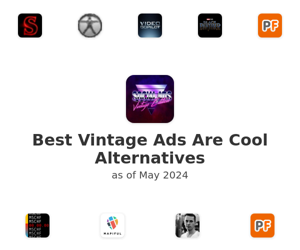 Best Vintage Ads Are Cool Alternatives