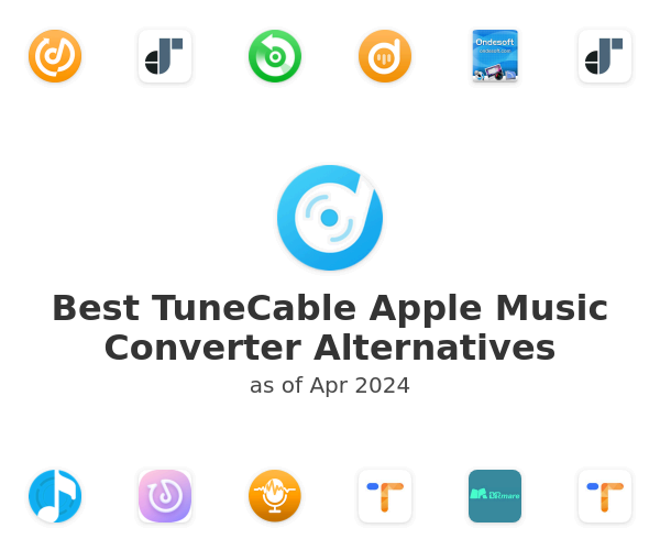 Best TuneCable Apple Music Converter Alternatives