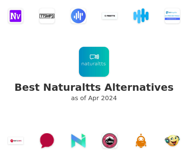 Best Naturaltts Alternatives