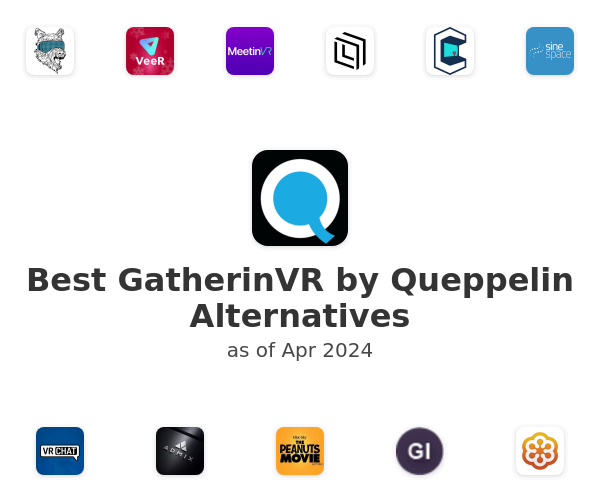 Best GatherinVR by Queppelin Alternatives