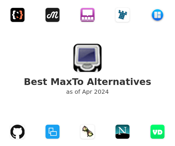 Best MaxTo Alternatives