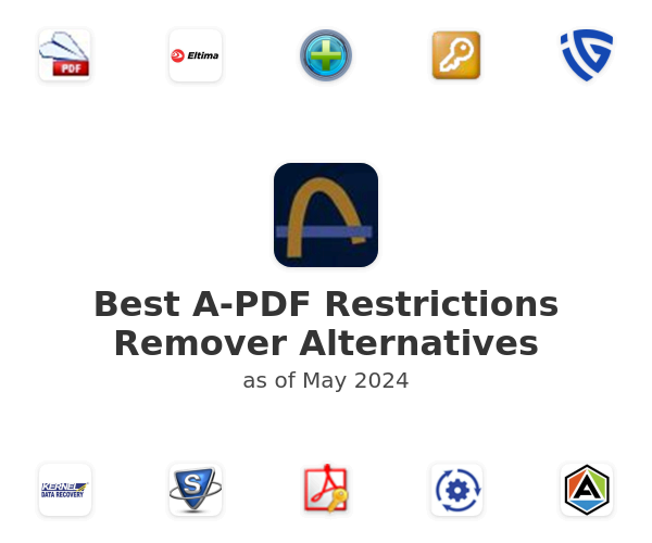 Best A-PDF Restrictions Remover Alternatives