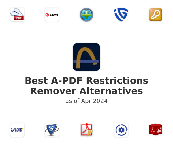 Best A-PDF Restrictions Remover Alternatives