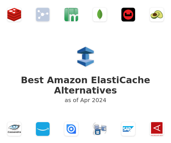 Best Amazon ElastiCache Alternatives
