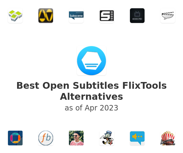 Best Open Subtitles FlixTools Alternatives