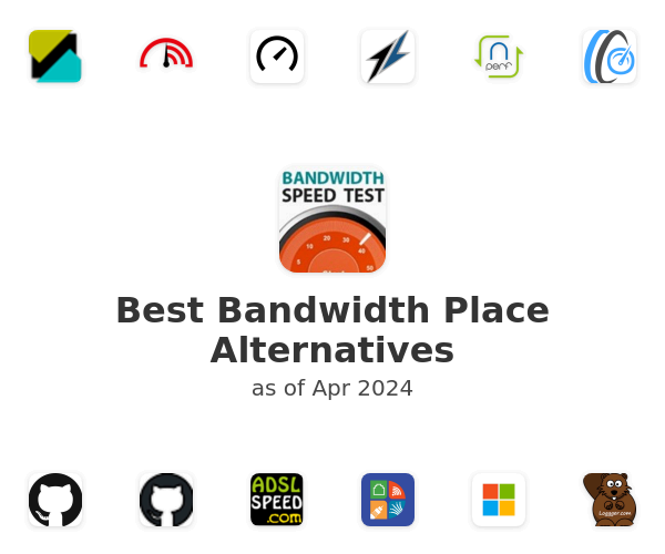 Best Bandwidth Place Alternatives