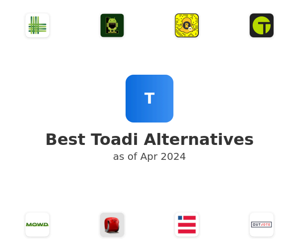 Best Toadi Alternatives