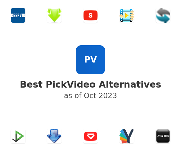 Best PickVideo Alternatives
