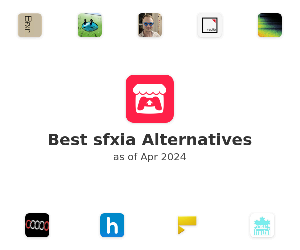 Best sfxia Alternatives