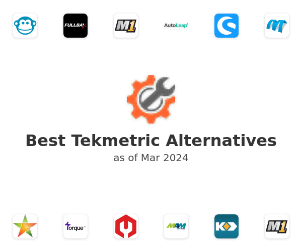 Best Tekmetric Alternatives