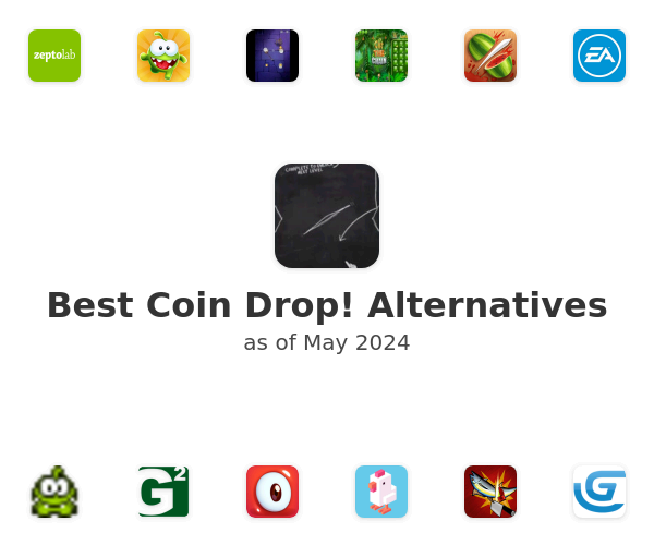 Best Coin Drop! Alternatives
