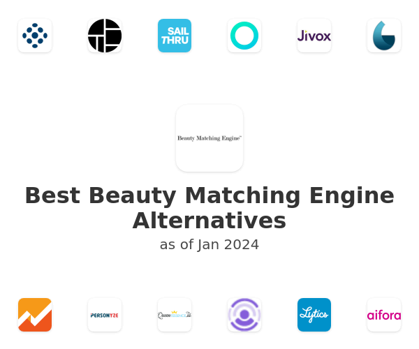 Best Beauty Matching Engine Alternatives
