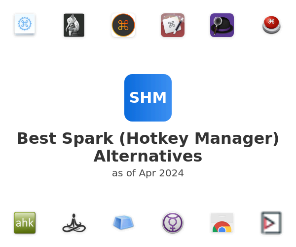 Best Spark (Hotkey Manager) Alternatives