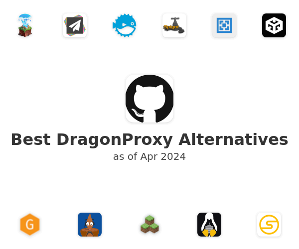 Best DragonProxy Alternatives