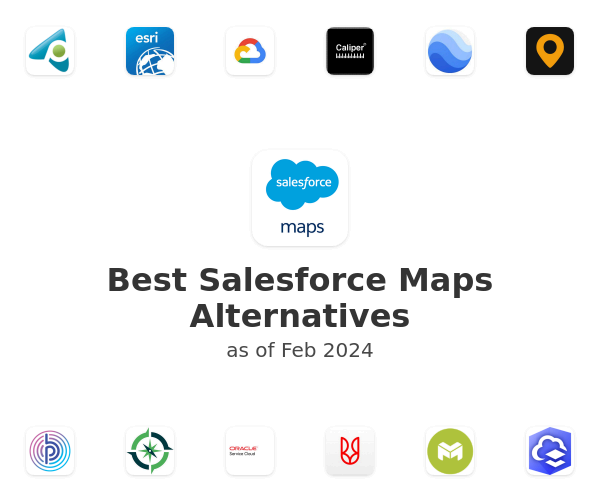 Best Salesforce Maps Alternatives