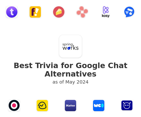Best Trivia for Google Chat Alternatives