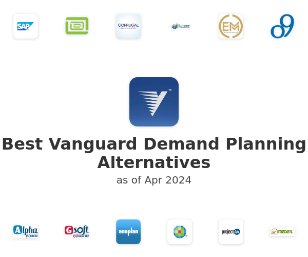 Best Vanguard Demand Planning Alternatives