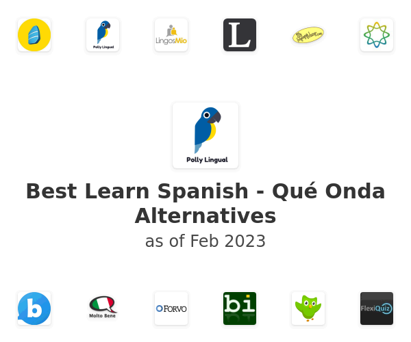 Best Learn Spanish - Qué Onda Alternatives