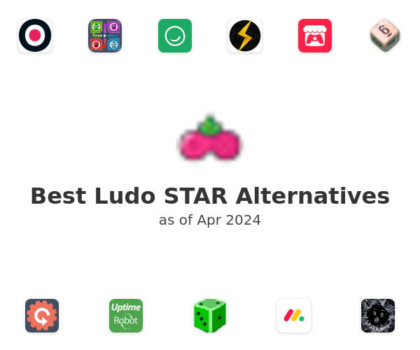 Best Ludo STAR Alternatives