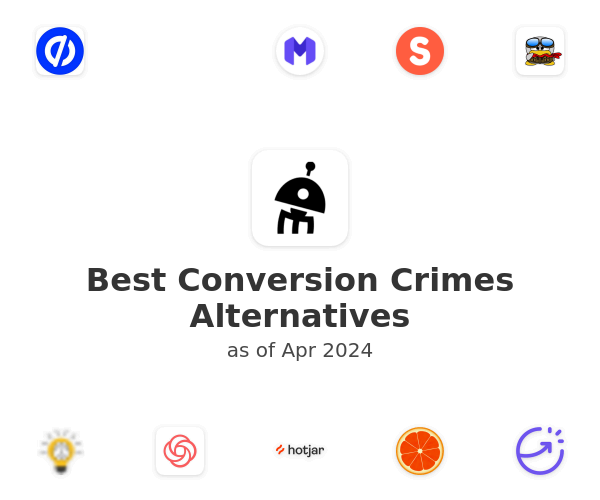 Best Conversion Crimes Alternatives
