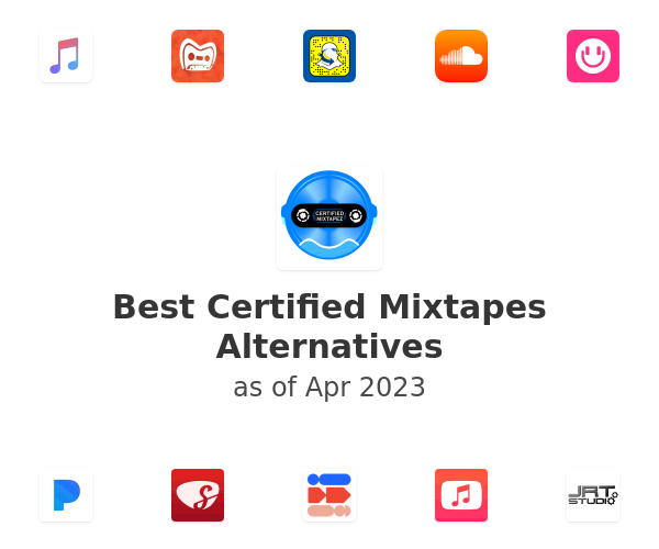Best Certified Mixtapes Alternatives