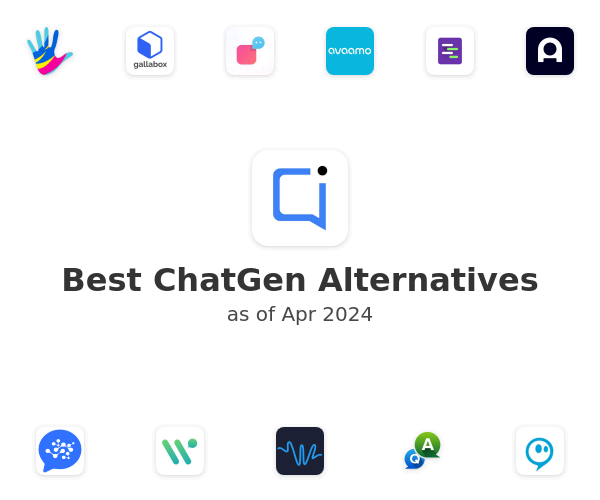 Best ChatGen Alternatives