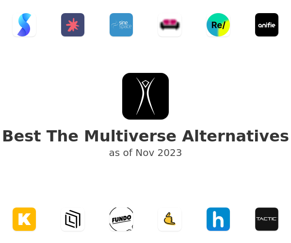 Best The Multiverse Alternatives